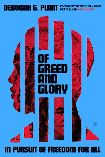 OF GREED AND GLORY