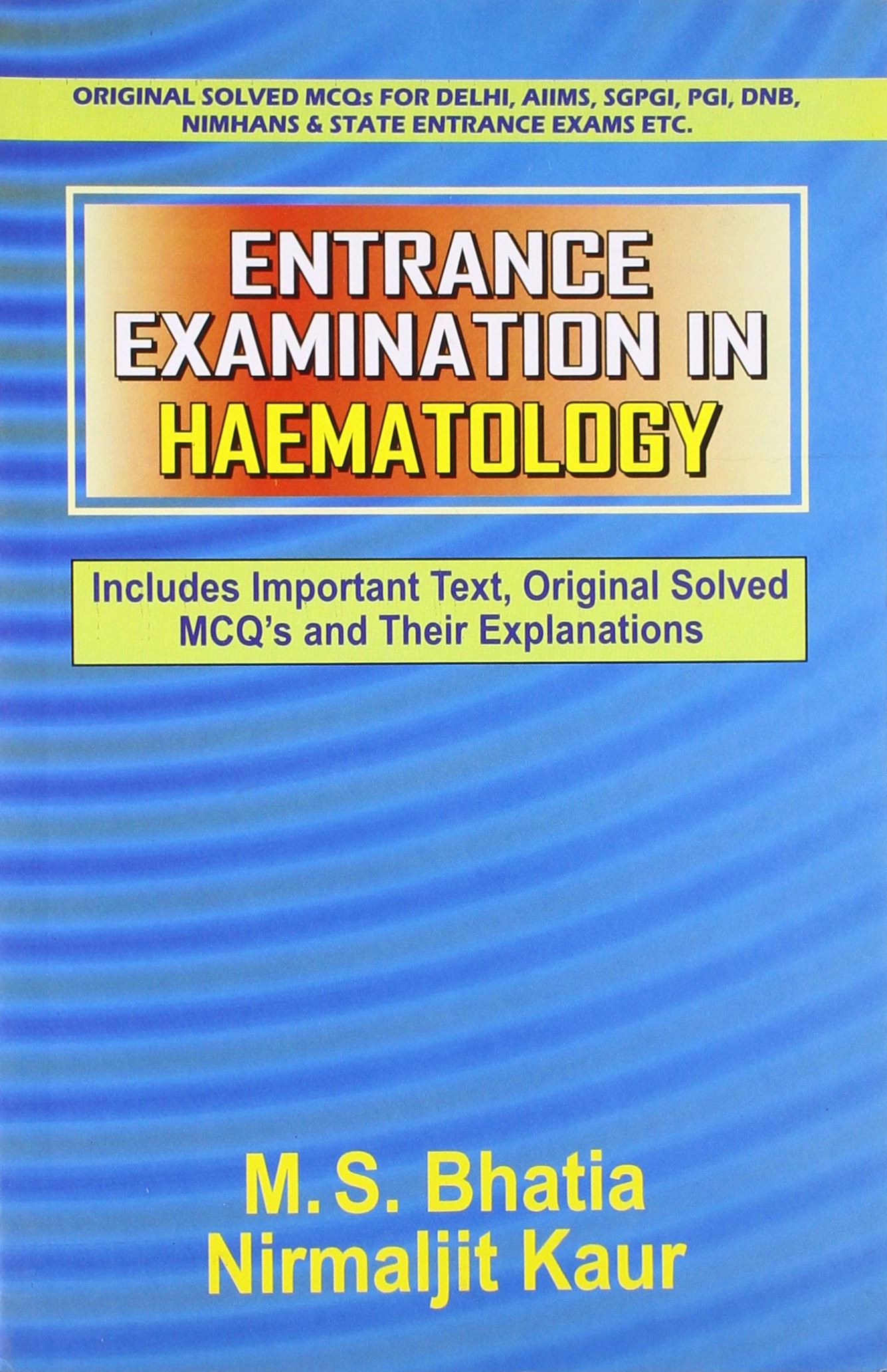 Entrance Examination In Haematology (Pb 2017) 