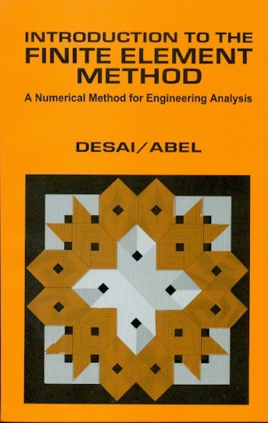Introduction To The Finite Element Method A Numerical Method For Engineering Analysis (Pb 2005)