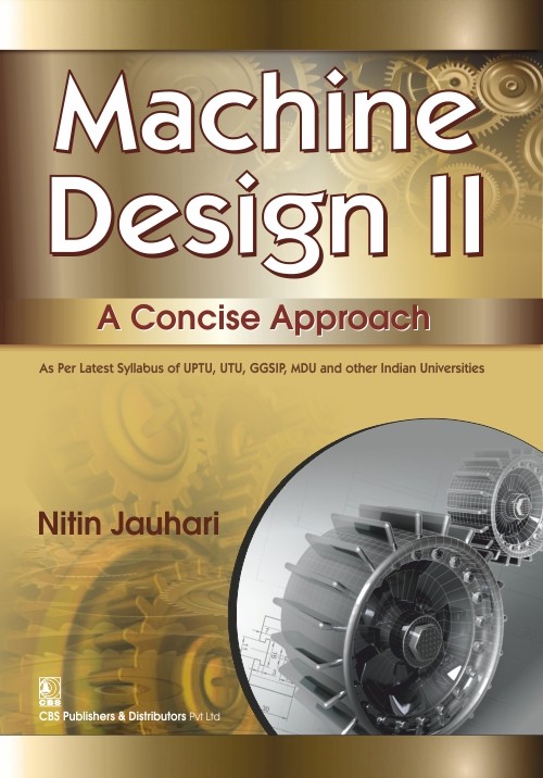 Machine Design 11 A Concise Approach (Pb 2016)