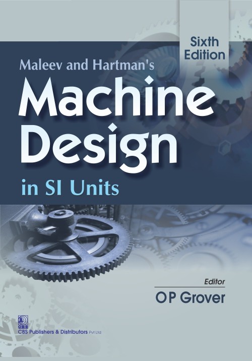 Maleev And Hartmans Machine Design In Si Units 6Ed (Pb 2018)