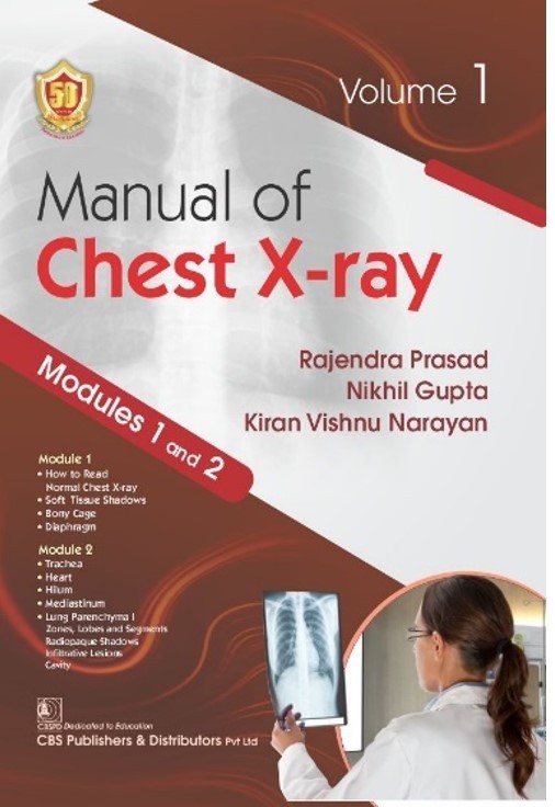 Manual Of Chest Xray Modules 1 And 2 Vol 1 (Pb 2024)