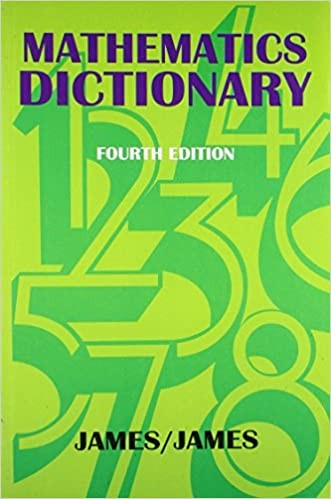 Mathematics Dictionary 4Ed (Pb 2007)
