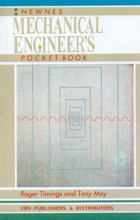 Newnes Mechanical Engineer'S Pocket Book (1999)