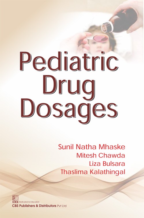 Pediatric Drug Dosages (Pb 2019) 