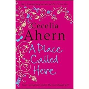 A PLACE CALLED HERE