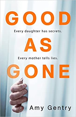GOOD AS GONE