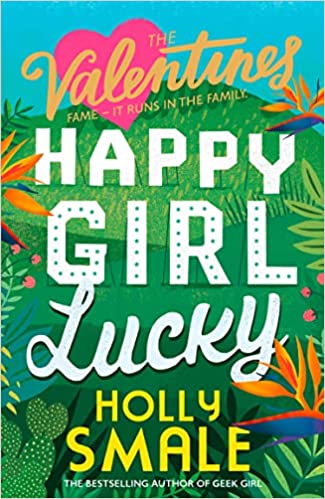 THE VALENTINES: HAPPY GIRL LUCKY
