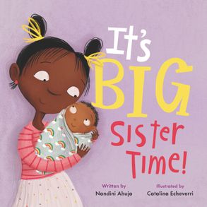 IT'S BIG SISTER TIME]