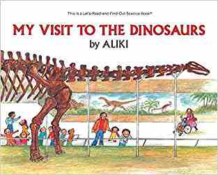 MY VISIT TO THE DINOSAURS
