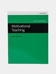MOTIVATIONAL TEACHING