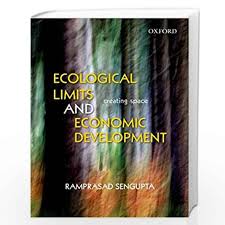 ECOLOGICAL LIMITS & ECONOMIC DEVELOPMENT