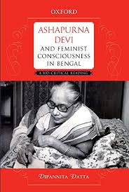 ASHAPURNA DEVI & FEMINIST CONSCIOUSNESS