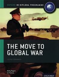IB COURSE BOOK:HISTORY:MOVE GLOBAL WAR