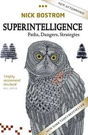 SUPERINTELLIGENCE:PATHS,DANGERS,STRAT P