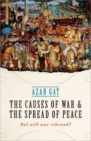 CAUSES OF WAR & SPREAD OF PEACE C
