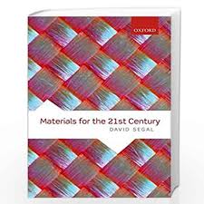 MATERIALS FOR 21ST CENTURY
