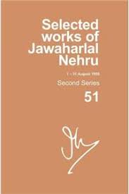 SELECTED WORKS OF JAWAHARLAL NEHRU, 51
