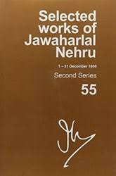 SELECTED WORKS OF JAWAHALAL NEHRU, 55