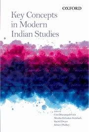 KEY CONCEPTS IN MODERN INDIAN STUDIES