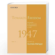TOWARDS FREEDOM 1947 PART 2