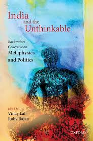 INDIA AND THE UNTHINKABLE C