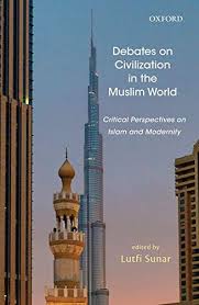 DEBATES ON CIVILIZATION IN THE MUSLIM