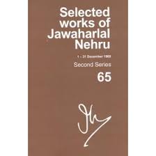 SEL.WORKS OF JAWAHARLAL NEHRU VOLUM 65