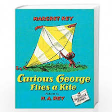 CURIOUS GEORGE FLIES A KITE