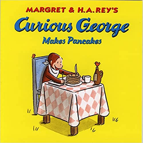 CURIOUS GEORGE MAKES PANCAKES