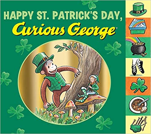 HAPPY ST. PATRICK'S DAY, CURIOUS GEORGE TABBED BOARD BOOK