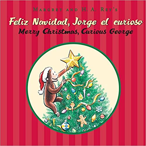 FELIZ NAVIDAD, JORGE EL CURIOSO/MERRY CHRISTMAS, CURIOUS GEO