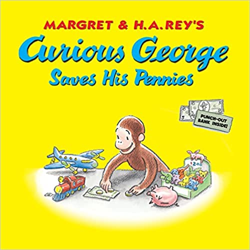 CURIOUS GEORGE SAVES HIS PENNIES