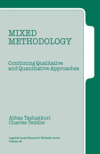 Mixed Methodology  Combining Qualitative and Quantitative Approaches