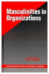 Masculinities in Organizations