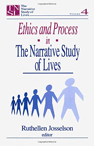Ethics and Process in the Narrative Study of Lives
