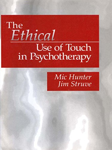The Ethical Use of Touch in Psychotherapy