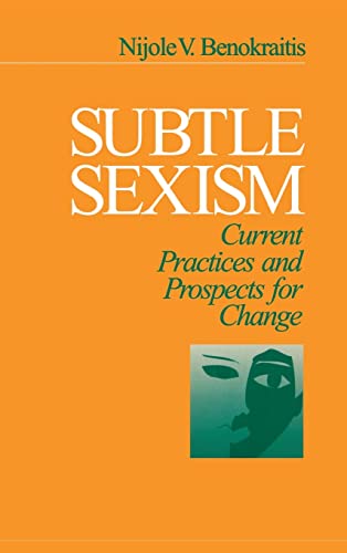 Subtle Sexism  Current Practice and Prospects for Change