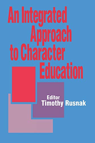 An Integrated Approach to Character Education