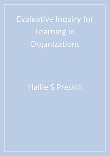 Evaluative Inquiry for Learning in Organizations