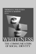 Whiteness  The Communication of Social Identity