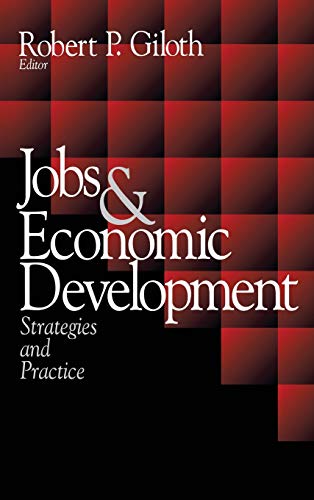 Jobs and Economic Development  Strategies and Practice