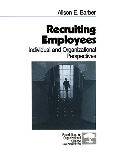 Recruiting Employees  Individual and Organizational Perspectives