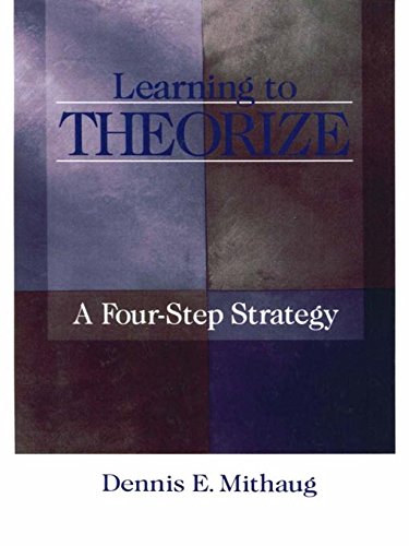 Learning to Theorize  A Four-Step Strategy