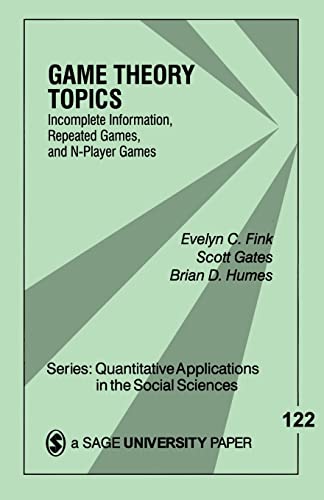 Game Theory Topics  Incomplete Information, Repeated Games and N-Player Games