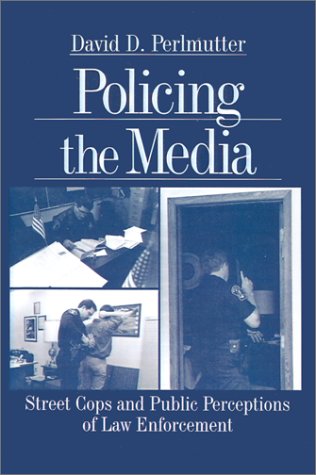 Policing the Media
