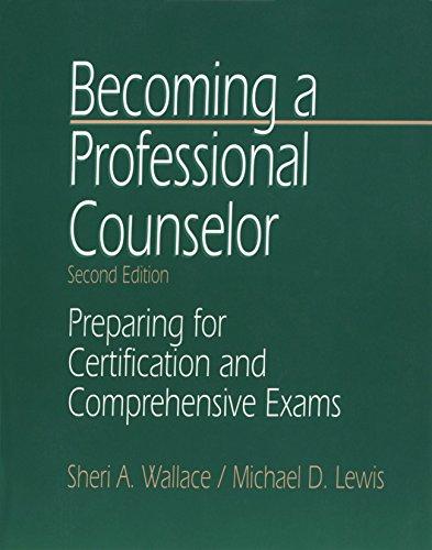 Becoming a Professional Counselor  Preparing for Certification and Comprehensive Exams