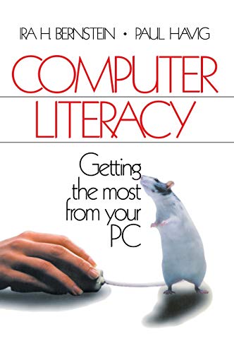 Computer Literacy  Getting the Most from Your PC