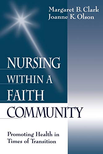 Nursing within a Faith Community  Promoting Health in Times of Transition