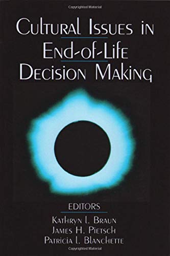 Cultural Issues in End-of-Life Decision Making